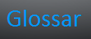 Glossar